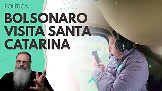 BOLSONARO visita VÍTIMAS da CHUVA em SANTA CATARINA e JORNALISTAS PIRAM COMPLETAMENTE