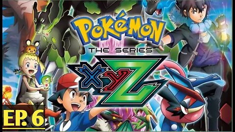 Pokémon the Series: XYZ | EP6〚Full Episode〛| just for fun