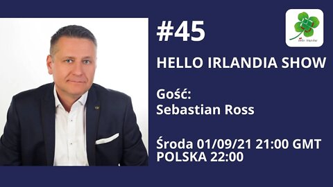 🎙Hello Irlandia Show #45 z Sebastianem Rossem ☘️