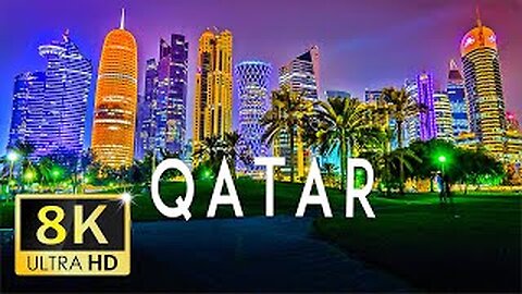 Qatar, Doha 8K VIDEO Ultra HD