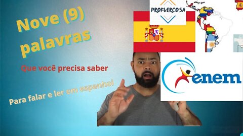Nove (9) palavras que você precisa saber para falar e ler em Espanhol
