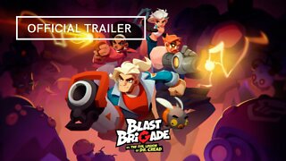 Blast Brigade Official Story Trailer