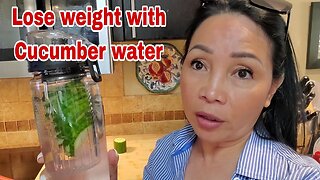 Lose weight with Cucumber water!