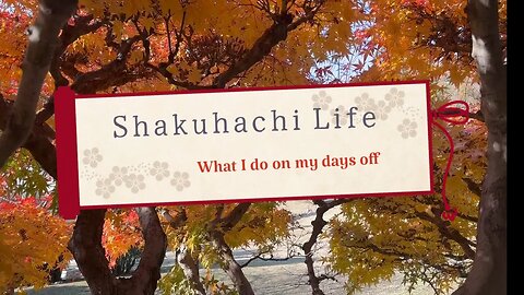 Life As A Shakuhachi Player 3: Hiking Day