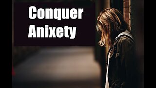 5 Ways to Conquer Anxiety A Journey to Inner Peace