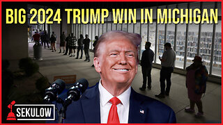 BIG 2024 Trump Win in Michigan