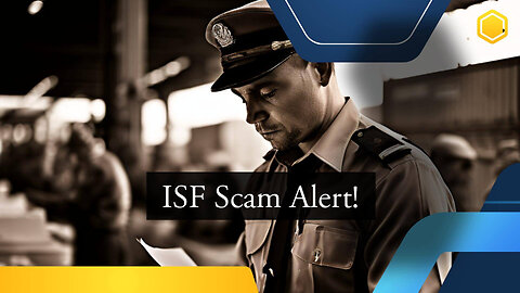 How to Identify and Avoid ISF Container Scams