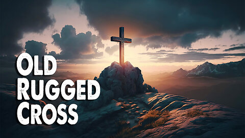 Old Rugged Cross (Worship Lyric Video)