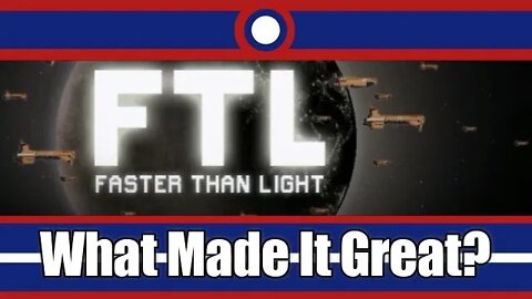 What Made FTL Faster Than Light Great?