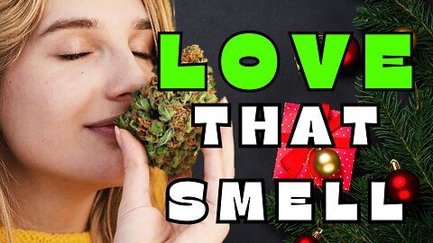 Why Does Weed Smell SO Good