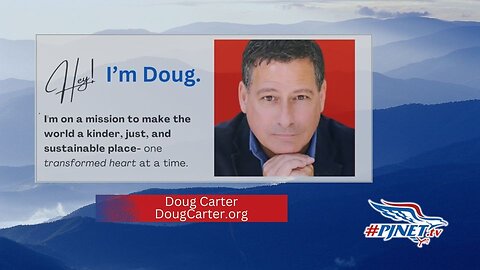 Doug Carter on #PJNET.tv 5/15/2024