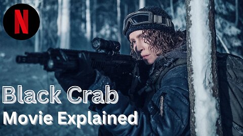 Black Crab Movie Explained In Hindi