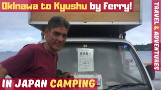 🚢 Okinawa to Kyushu by Ferry | 23 HOUR SAILING ORDEAL! 🗾