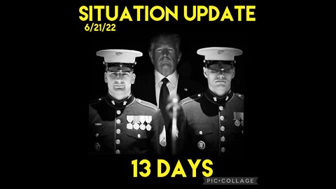 SITUATION UPDATE 6/21/22