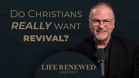 Does the Church REALLY Want Revival?