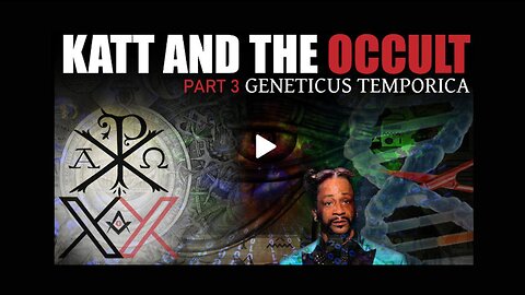 Katt the Occult Part 3 of 5 | Geneticus Temporica