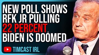 New Poll Shows RFK Jr Getting 22 PERCENT As Independent, Biden Is DOOMED