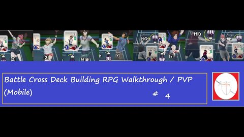 Battle Cross Deck Building RPG Walkthrough / PVP 4 (Mobile)