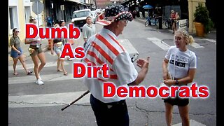 Dumb As Dirt Democrats