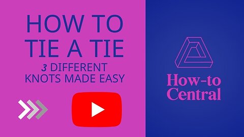 How to Tie a Tie - Easy and Quick - 3 Different Kinds of Knots - Windsor, Trinity & Nicky