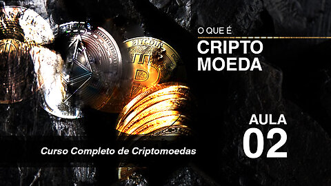 O que é Criptomoeda - Audio Book - Curso Completo Criptomoedas - Aula 02