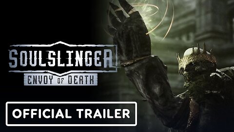 Soulslinger: Envoy of Death - Official Trailer | gamescom 2023