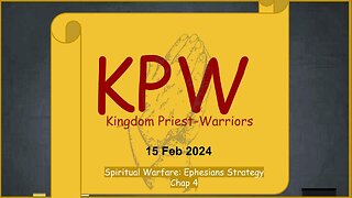 Spiritual Warfare: Ephesians Strategy Chap 4, 2/15/2024
