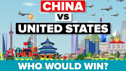 China Vs United States - Who Would Win ?