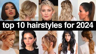 💇‍♀️ Top 10 Most Popular Women's Hairstyles for 2024