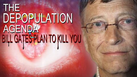 Bill Gates - You Have No Choice About Taking My Dangerous Vaccines!
