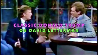 CLASSIC DONALD TRUMP ON DAVID LETTERMAN