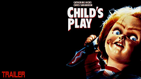 Child's Play - Official Trailer - 1988