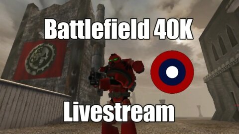 Battlefield 40K Livestream