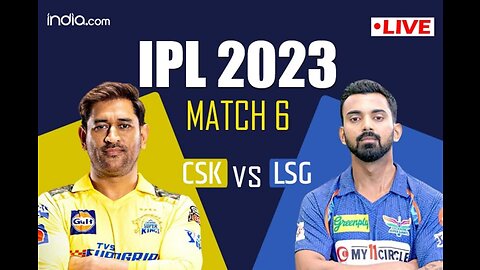 IPL 2023 Csk vs Lsg match full highlights in english