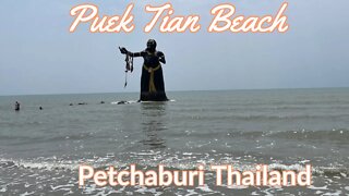 Puek Tian Beach - Petchaburi Thailand 2022 หาดปึกเตียน