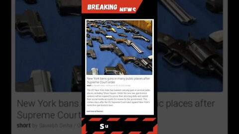 New York bans guns in many public places after Supreme Court order #shorts #news