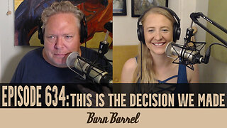 EPISODE 634: This is the Decision We Made