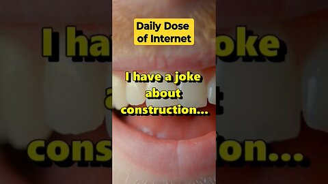 "I have a joke about construction..." #shorts #Funny #Subscribe