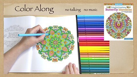 Calming, Stress Relief Coloring Along "Butterfly Mandalas", ASMR no talking Coloring Book