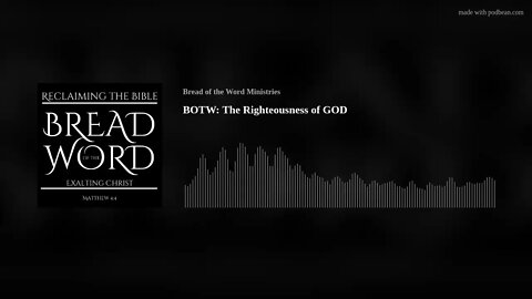 BOTW: The Righteousness of GOD