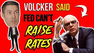 Paul Volcker: Can The Fed Stop Hyperinflation? (ANSWER REVEALED)