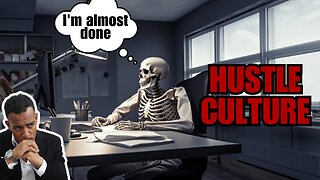 Why Hustle Culture is not for YOU!