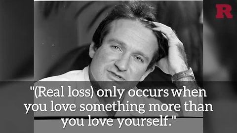 5 Robin Williams Quotes To Live By