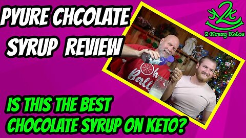 Pyure Chocolate Syrup review with Anthony