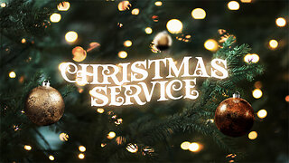 Live Christmas Service - 12/25/22