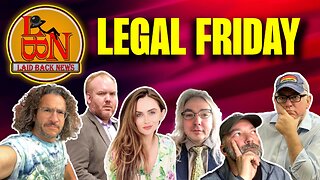 Legal Friday 08-18-2023 w/ Viva Frei, Runkle of the Bailey, Uncivil Law, and more!