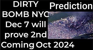 Prediction: DIRTY BOMB NYC will prove 2nd COMING OCT 2024