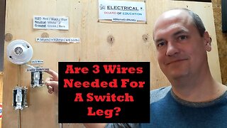 Why you should use 3 Wires For a Switch Leg Explained