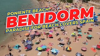 Benidorm Poniente Beach Spain