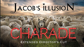 Jacob's Illusion - Charade (Extended Director's Cut)